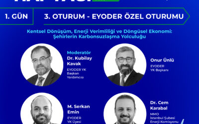 Dr. Kubilay Kavak, Enerji Verimliliği Haftası Etkinliğinde Moderatör Oldu